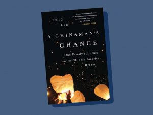 The cover of the book, A Chinaman's Chance, by Eric Liu.