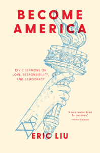 Image of front book cover, Become America by Eric Liu
